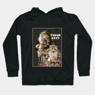 Tough Day? Gnomes Hoodie